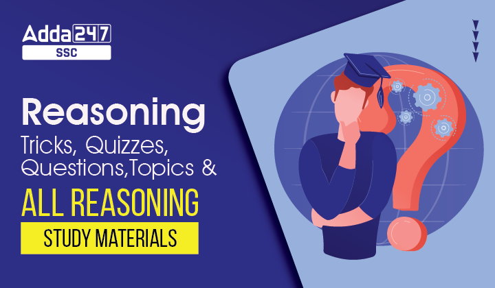 Reasoning-Tricks-Quizzes-Questions-Topics-and-All-Reasoning-Study-Materials-01