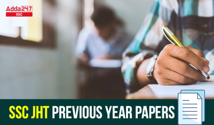 SSC-JHT-Previous-Year-Papers-2024