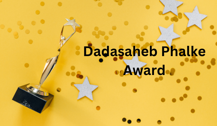 Dadasaheb Phalke Award